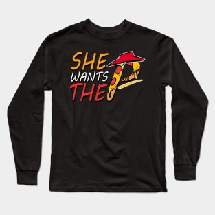 She Wants The P - Pizza Hut Long Sleeve T-Shirt